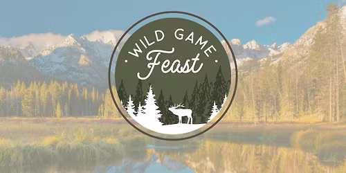 Wild Game Feast