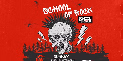 \ud83c\udfb8 School of Rock Live at Black Dog Bottle Shop! \ud83c\udfa4