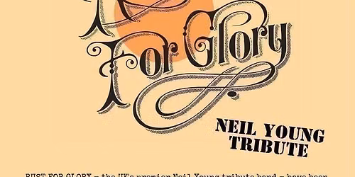 Rust For Glory - A Tribute To Neil Young - Lions Den, Manchester