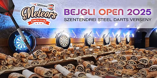 2025 Bejgli Open - Szentendrei steel darts verseny