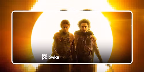 DIUNA. CZ\u0118\u015a\u0106 2 \/\/ PARK NA ZDROWIU