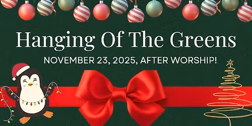 Hanging Of The Greens!