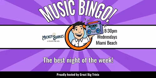 Music Bingo @ Mickey Burkes Miami Beach