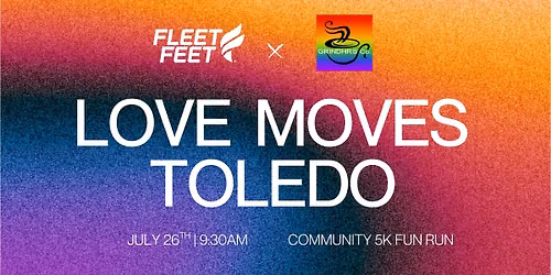 Love Moves Toledo | Community 5K Fun Run