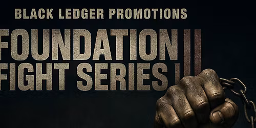 Foundation Fight Series