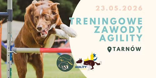 Treningowe Zawody Agility 23.05.2026 Tarn\u00f3w