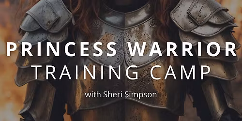 Princess Warrior Training Camp with Sheri Simpson
