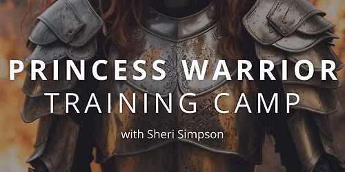 Princess Warrior Training Camp with Sheri Simpson