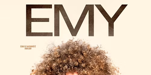 Emy \u00e0 Nantes \u2022 en spectacle le 13 juin 2026 \u2022 Cit\u00e9 des Congr\u00e8s