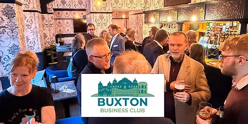 Buxton Business Club May 2026 Networking Evening