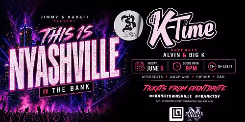 THIS IS NYASHVILLE @THE BANK -FRIDAY JUNE 5TH