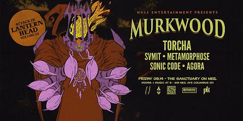 MURKWOOD | TORCHA | AUGUST 14, 2026 | THE SANCTUARY ON NEIL | COLUMBUS, OH