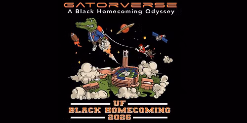 UF BLACK HOMECOMING SEASON 2: THE GATORVERSE FINAL SALE