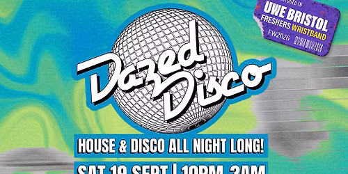 UWE Bristol Official Freshers | Dazed Disco