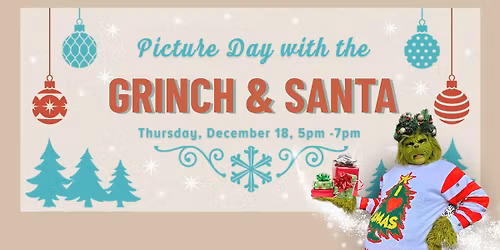 Picture Day with Santa & The Grinch