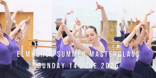 Elmhurst Summer Masterclass