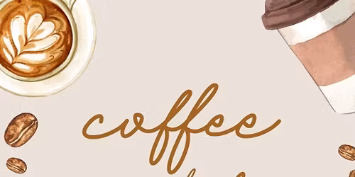 Coffee and Connection