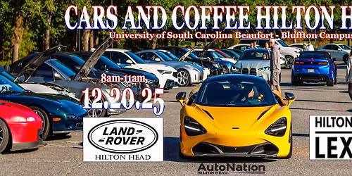 12.20.25 Cars and Coffee Hilton Head Sponsored by Land Rover Hilton Head and Hilton Head Lexus