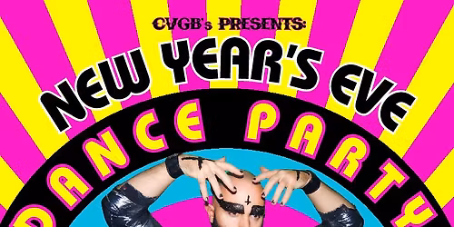 CVGBs New Year's Dance Party starring Devours, Dollhead & DJ BiKirious