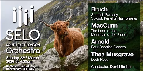 SELO: A Scottish Fantasy, with soloist Fenella Humphreys