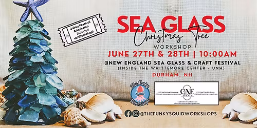 DIY Sea Glass Tree Workshop @New England Sea Glass & Craft Festival!