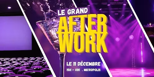 LE GRAND AFTER WORK