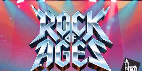 Theatre 121's Rock of Ages