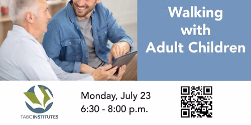 Walking with Adult Children