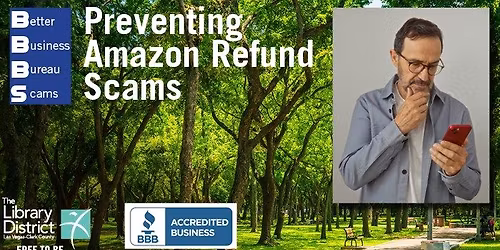 Better Business Bureau Scams: Preventing Amazon Refund Scams