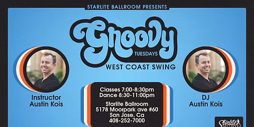 10\/6\/26 - Groovy Tuesdays WCS with Austin Kois and DJ Austin Kois!