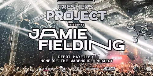 RIFF RAFF FRESHERS PROJECT presents JAMIE FIELDING \u26a1\ufe0f \u26a0\ufe0f NEARLY SOLD OUT \u26a0\ufe0f