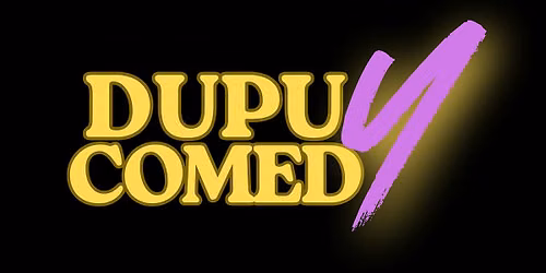 LE DUPUY COMEDY