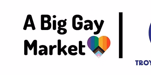 A Big Gay Market | Troy Pride Night Out\ud83c\udf08