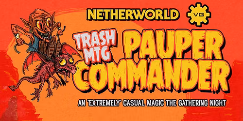 Trash MTG - Pauper Commander @ Vault Games Brisbane City
