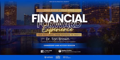 Financial Forward Experience: Ownership & Access Session