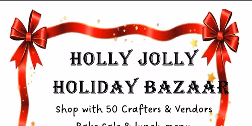 Holly Jolly Christmas Bazaar in Fallston