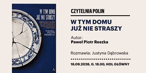 Czytelnia POLIN: \u201eW tym domu ju\u017c nie straszy\u201d