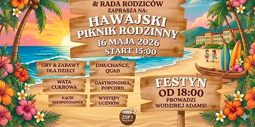 Hawajski Piknik Rodzinny i Festyn z Wodzirejem Adamsem! \ud83c\udf34\ud83c\udf3a