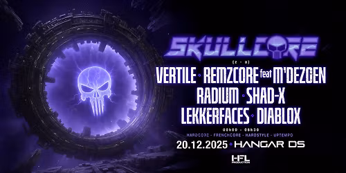 SKULLCORE \/\/ Vertile - Remzcore Ft M\u2019Dezoen - Radium - Shad-X