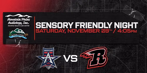 SENSORY FRIENDLY NIGHT: Rapid City Rush vs. Allen Americans