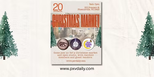 Phoenixville Christmas Market & Open Studio