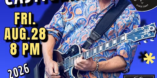 ALBERT CASTIGLIA - BLUES-ROCK GUITAR GREAT - Laguna Beach!