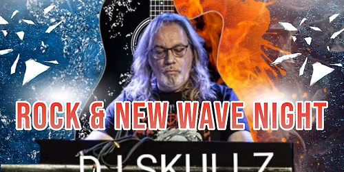 Rock & New Wave Night - Free Entrance!