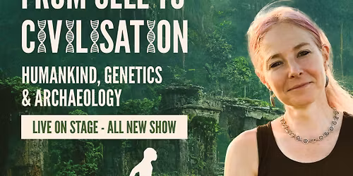Professor Alice Roberts - From Cell to Civilisation at O2 City Hall