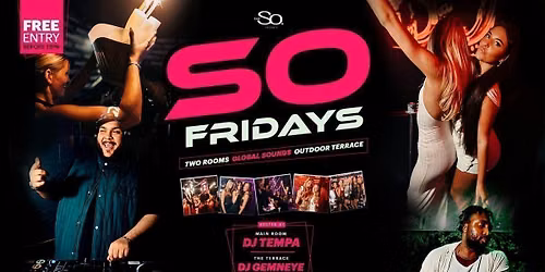 WE ARE SO FRIDAYS @ Bar So Bournemouth 07.08.26