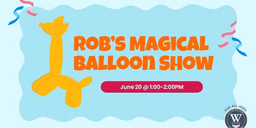 Rob's Magical Balloon Show