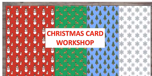 Christmas Card Making Workshop