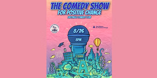 The Comedy Show for Positive Change