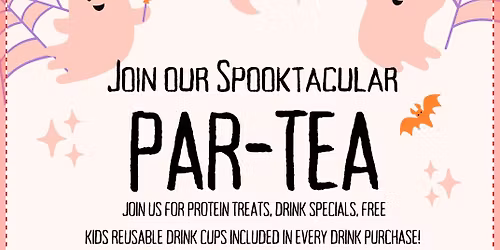 Spooktacular Par-TEA 🎃👻