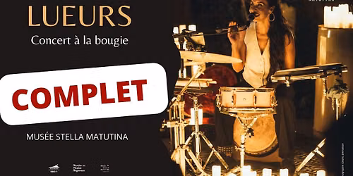 \u274c\u200b "LUEURS" CONCERT POETIQUE \u00c0 LA BOUGIE